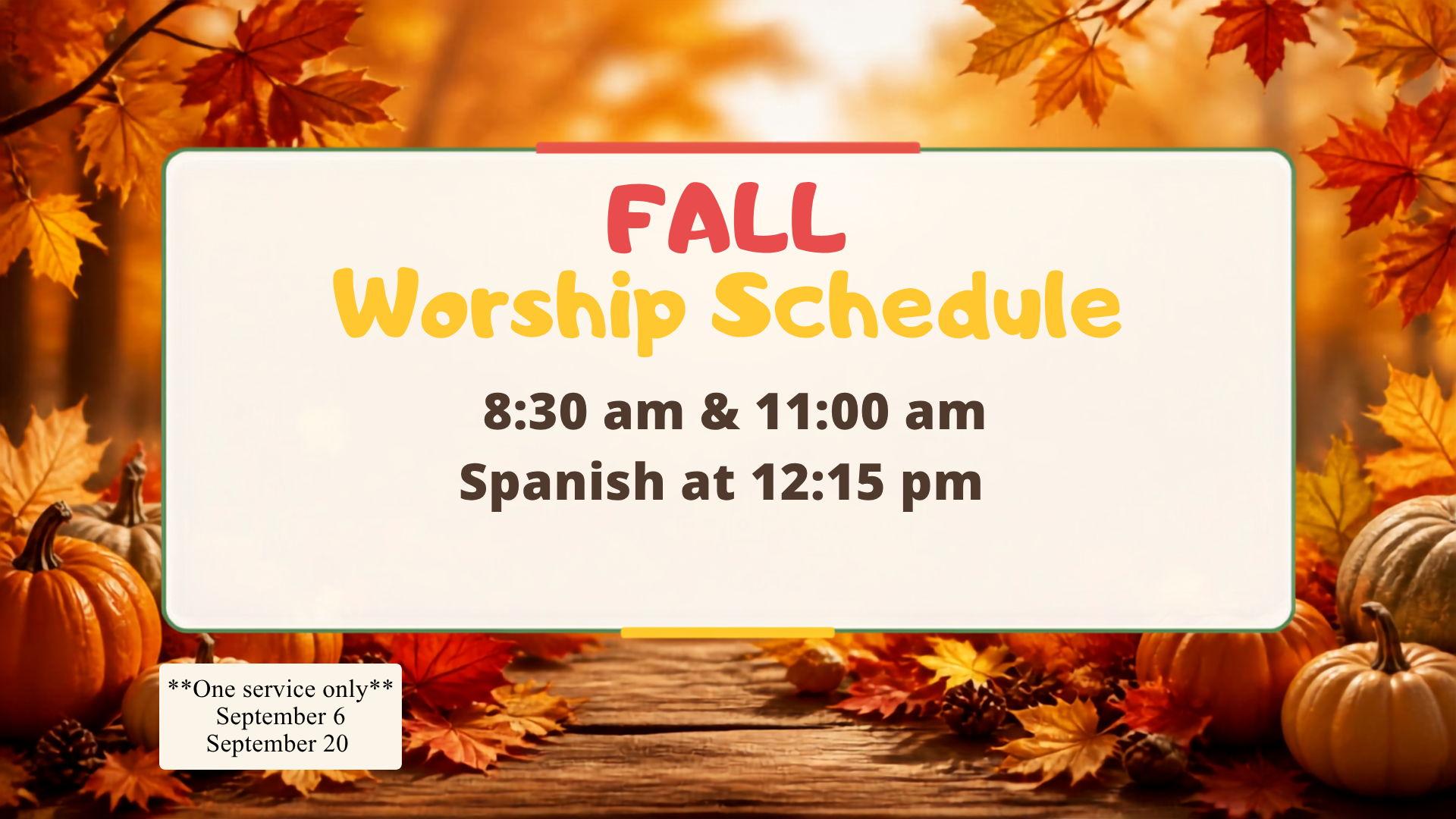 Fall Worship Schedule